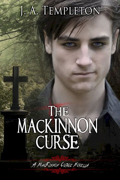 The MacKinnon Curse (MacKinnon Curse series, book 4)(Kobo/電子書)