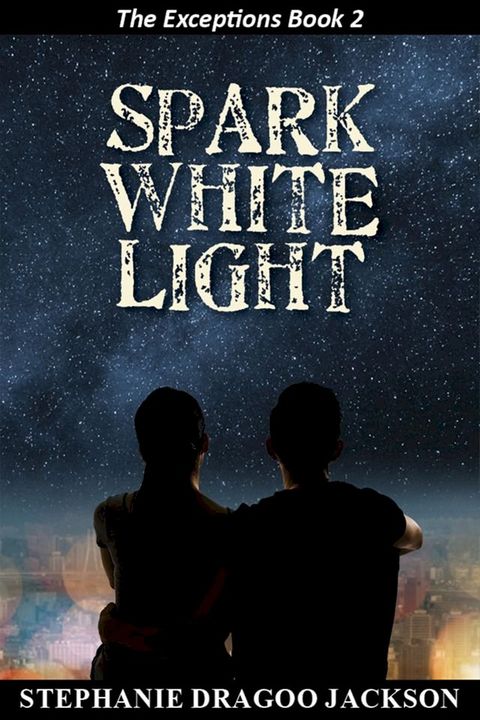 Spark White Light(Kobo/電子書)