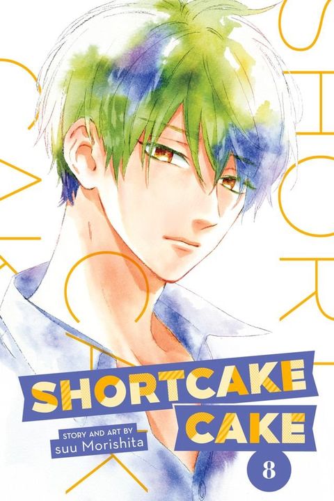 Shortcake Cake, Vol. 8(Kobo/電子書)