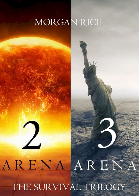 The Survival Trilogy: Arena 2 and Arena 3 (Books 2 and 3)(Kobo/電子書)