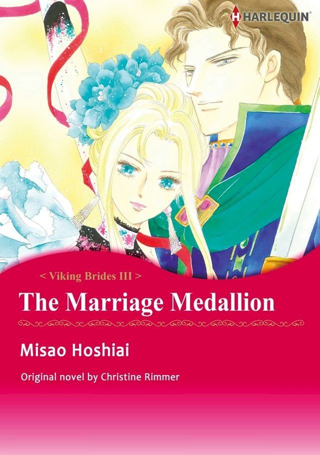  THE MARRIAGE MEDALLION (Harlequin Comics)(Kobo/電子書)