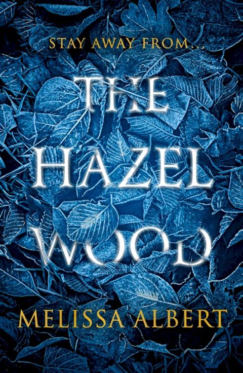 The Hazel Wood(Kobo/電子書)