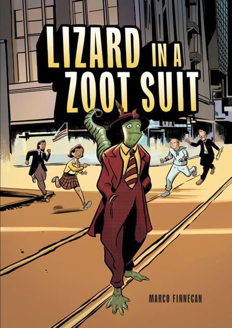 Lizard in a Zoot Suit(Kobo/電子書)