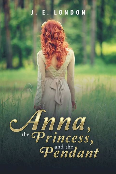 Anna, the Princess, and the Pendant(Kobo/電子書)