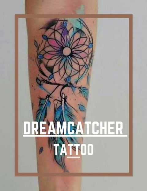 Dreamcatcher tattoos designs(Kobo/電子書)