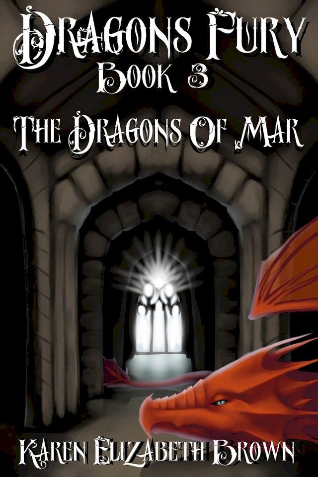  Dragon's Fury, Book 3, The Dragons of Mar(Kobo/電子書)