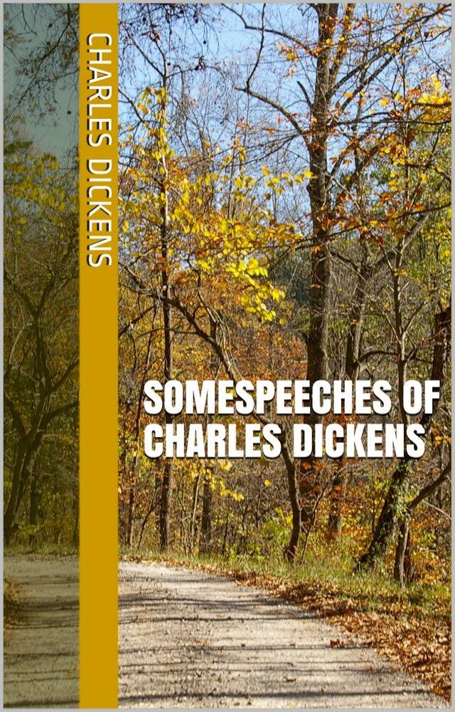  Speeches of Charles Dickens(Kobo/電子書)