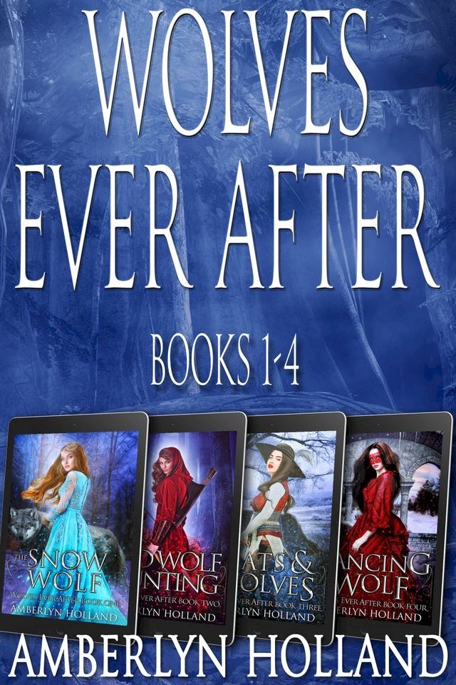  Wolves Ever After Books 1-4(Kobo/電子書)