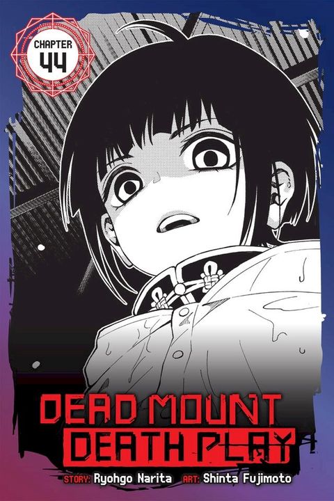 Dead Mount Death Play, Chapter 44(Kobo/電子書)