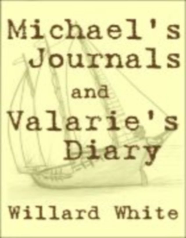  Michael's Journals and Valarie's Diary(Kobo/電子書)