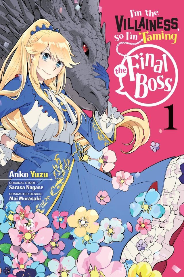  I'm the Villainess, So I'm Taming the Final Boss, Vol. 1 (manga)(Kobo/電子書)