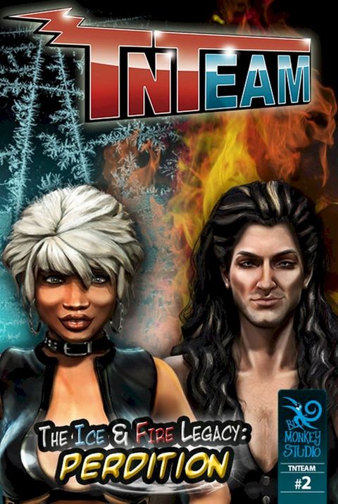 Tnteam #2 Deluxe: The Ice & Fire Legacy - Perdition(Kobo/電子書)