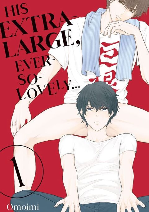 His Extra-Large, Ever-So-Lovely... 1(Kobo/電子書)