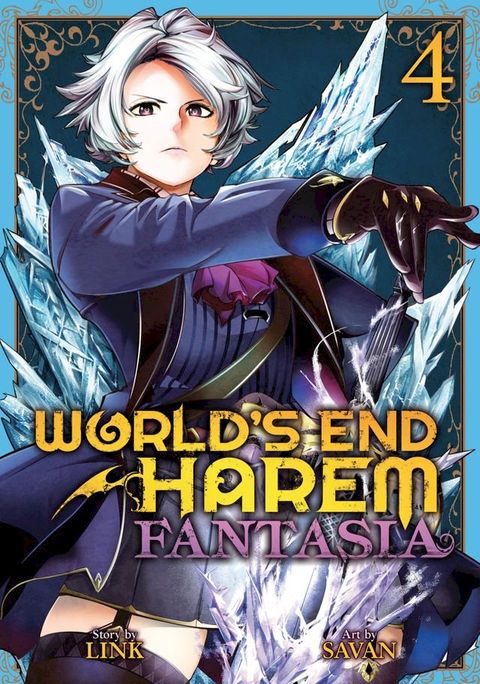 World's End Harem: Fantasia Vol. 4(Kobo/電子書)