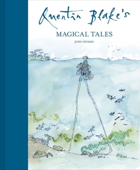 Quentin Blake's Magical Tales(Kobo/電子書)