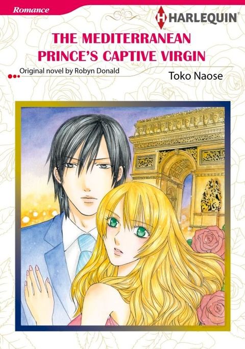 THE MEDITERRANEAN PRINCE'S CAPTIVE VIRGIN(Kobo/電子書)