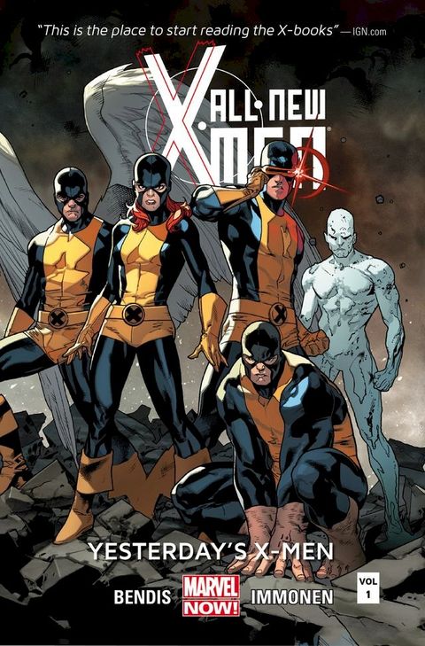 All-New X-Men Vol. 1: Yesterday's X-Men(Kobo/電子書)