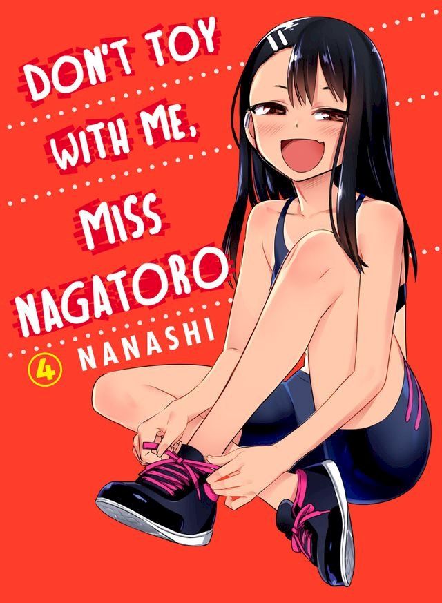  Don't Toy With Me, Miss Nagatoro 4(Kobo/電子書)