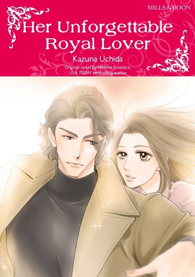  HER UNFORGETTABLE ROYAL LOVER(Kobo/電子書)