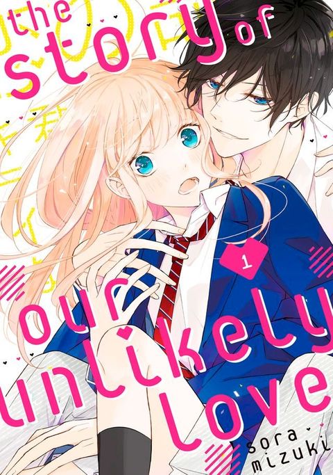 The Story of Our Unlikely Love 1(Kobo/電子書)