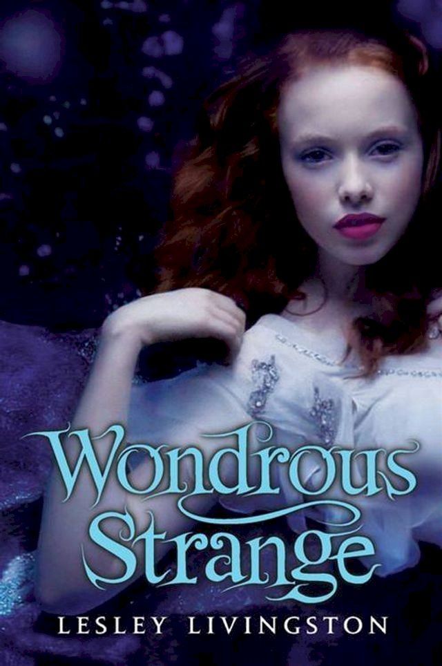  Wondrous Strange(Kobo/電子書)