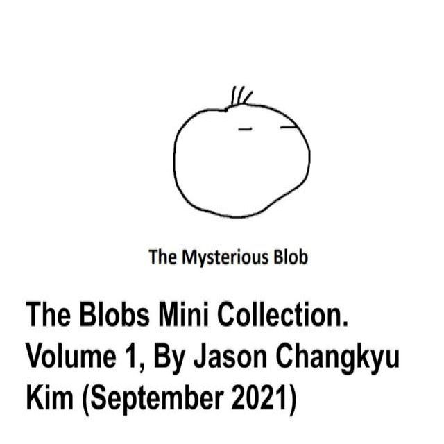  The Blobs Mini Collection Volume 1, By Jason Changkyu Kim (September 2021)(Kobo/電子書)