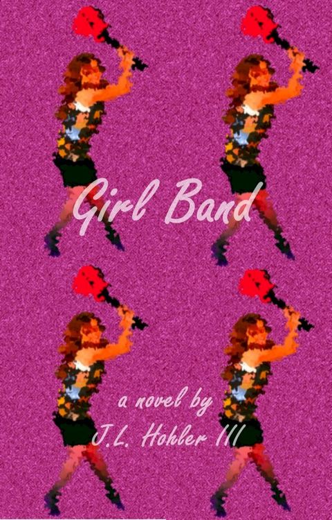 Girl Band(Kobo/電子書)