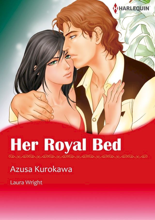  HER ROYAL BED (Harlequin Comics)(Kobo/電子書)