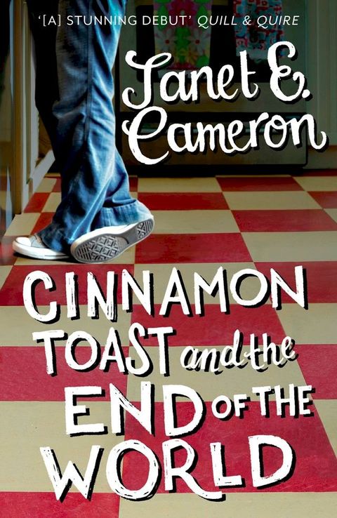 Cinnamon Toast and the End of the World(Kobo/電子書)