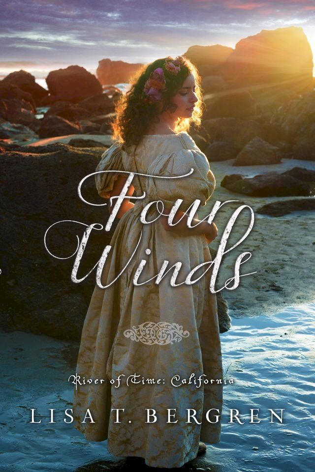  Four Winds (River of Time California, Book 2)(Kobo/電子書)