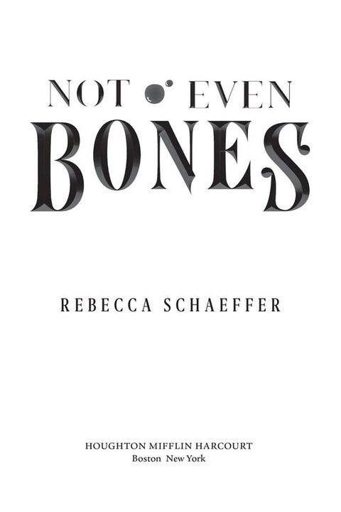 Not Even Bones(Kobo/電子書)