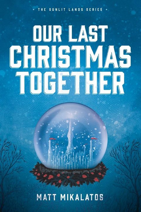 Our Last Christmas Together(Kobo/電子書)