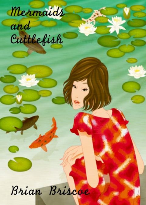 Mermaids And Cuttlefish(Kobo/電子書)