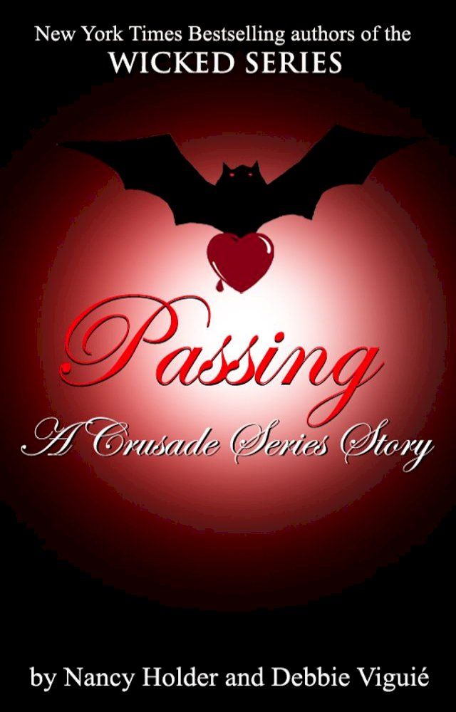  Passing: A Crusade Series Story(Kobo/電子書)