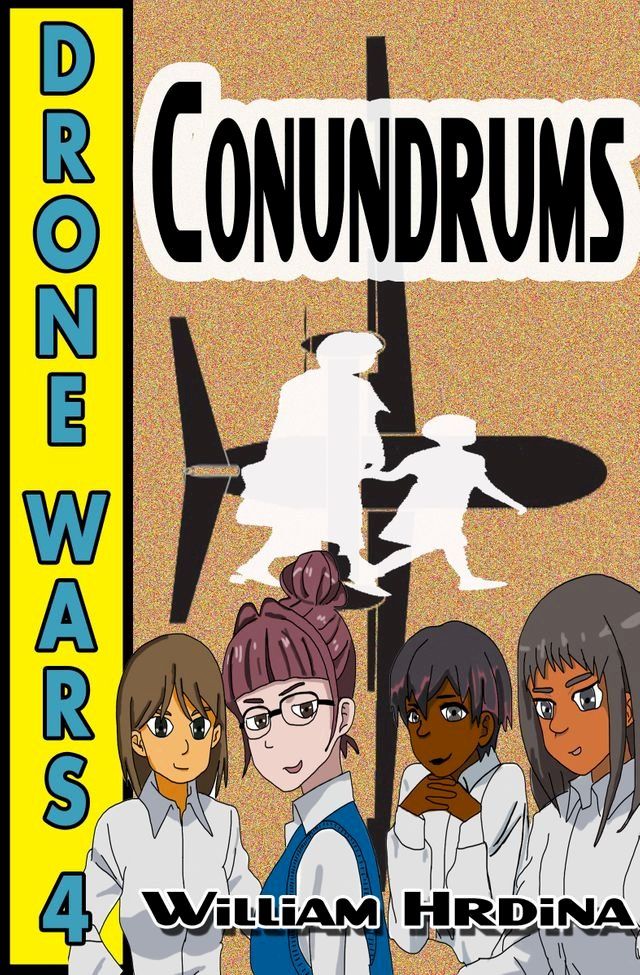  Drone Wars: Issue 4 - Conundrums(Kobo/電子書)