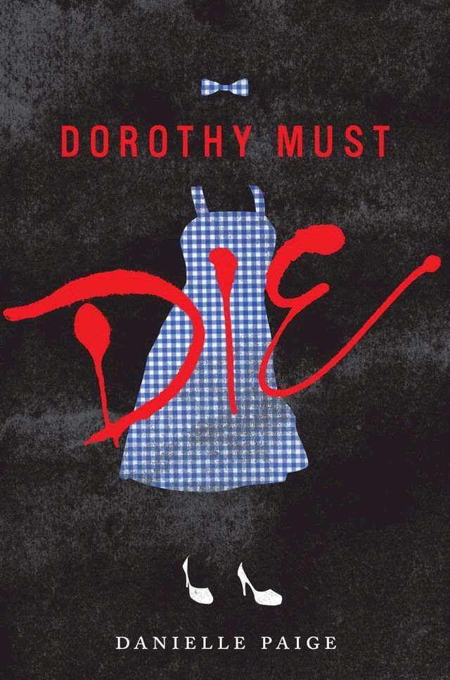  Dorothy Must Die(Kobo/電子書)