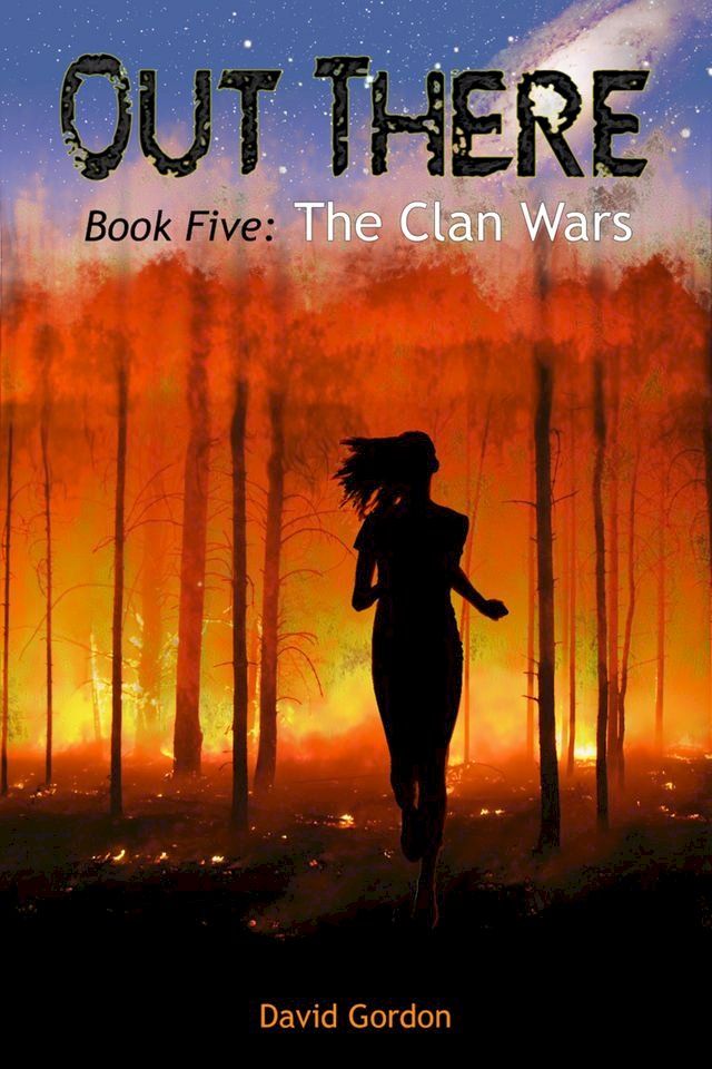  Out There: Book Five: The Clan Wars(Kobo/電子書)