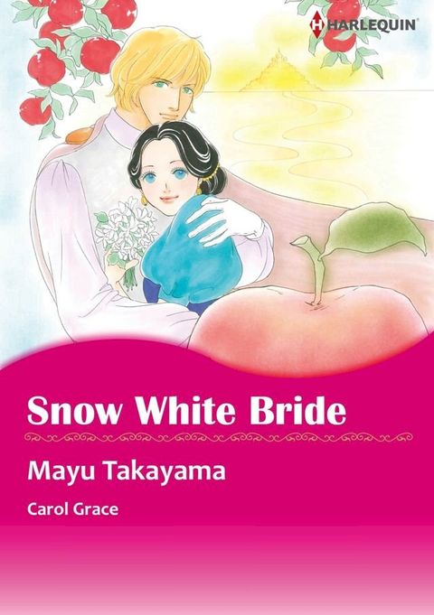 SNOW WHITE BRIDE (Harlequin Comics)(Kobo/電子書)