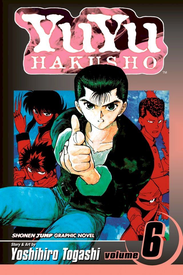  YuYu Hakusho, Vol. 6(Kobo/電子書)