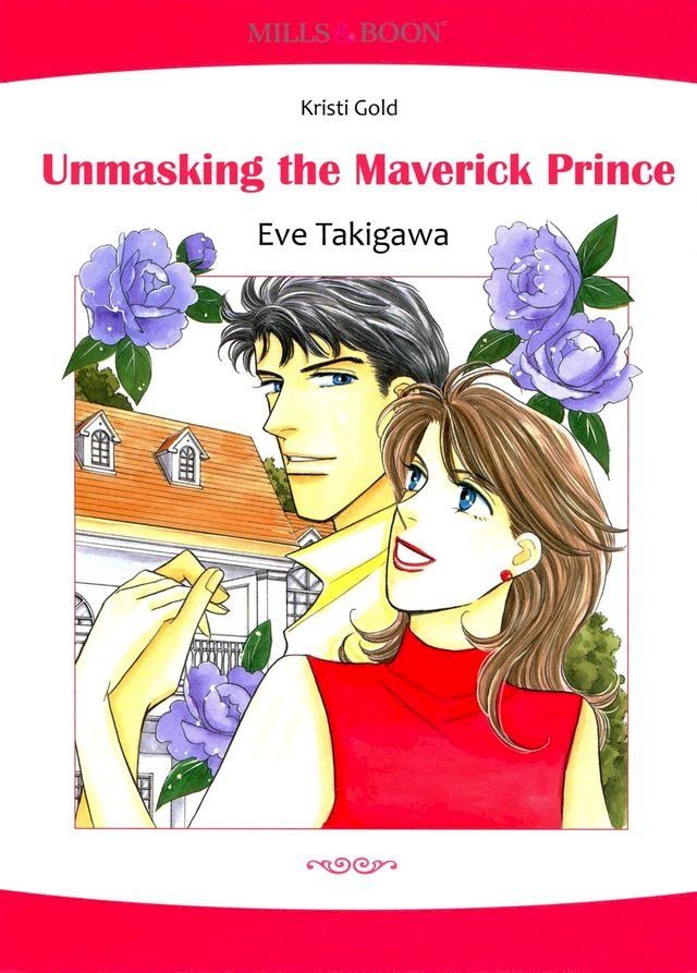  Unmasking the Maverick Prince (Mills & Boon Comics)(Kobo/電子書)