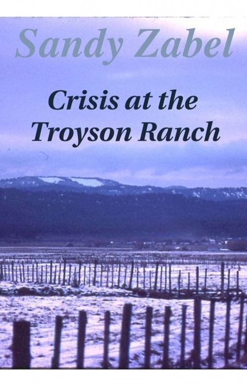 Crisis at the Troyson Ranch(Kobo/電子書)