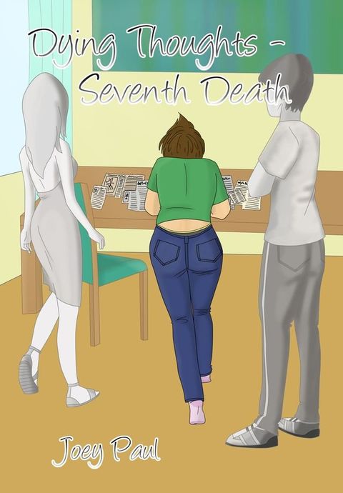 Dying Thoughts: Seventh Death(Kobo/電子書)