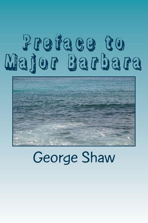 Preface to Major Barbara(Kobo/電子書)