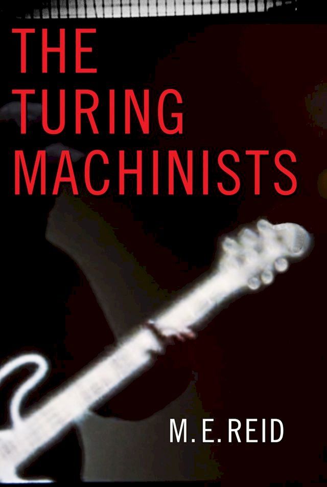  The Turing Machinists(Kobo/電子書)