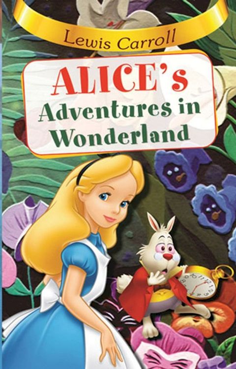 Alice'S Adventure In Wonderland(Kobo/電子書)