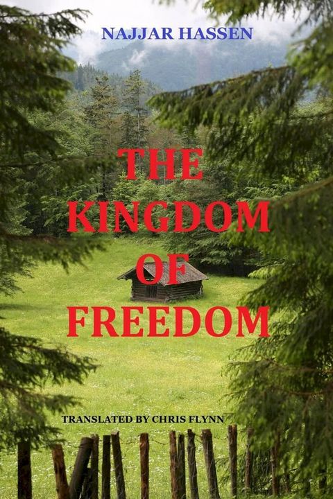 The Kingdom of Freedom(Kobo/電子書)