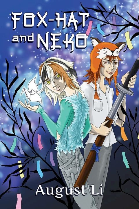 Fox-Hat and Neko(Kobo/電子書)