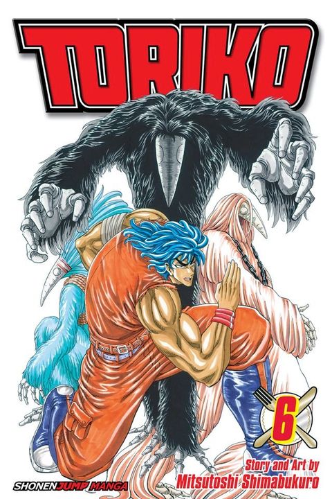 Toriko, Vol. 6(Kobo/電子書)