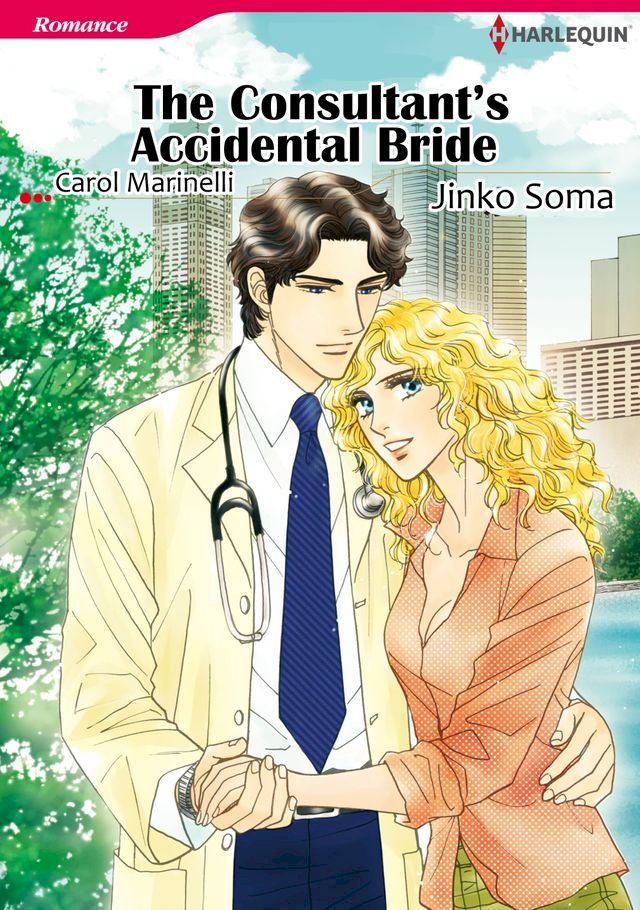  The Consultant's Accidental Bride (Harlequin Comics)(Kobo/電子書)