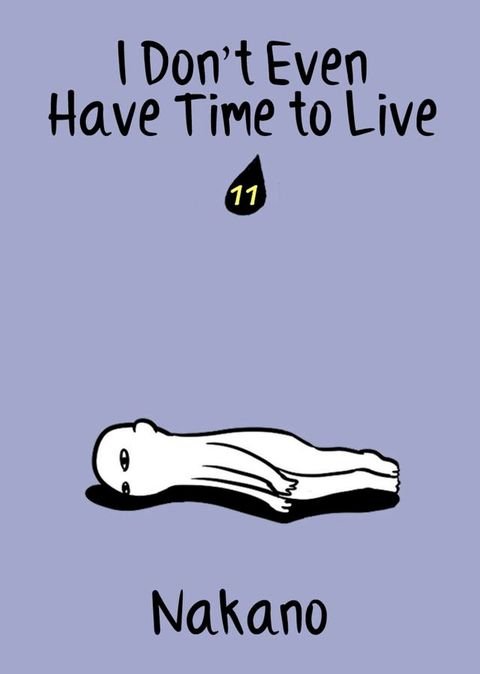 I Don't Even Have Time to Live(Kobo/電子書)